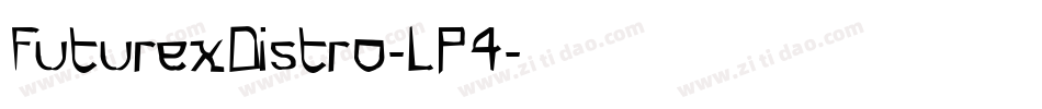 FuturexDistro-LP4字体转换