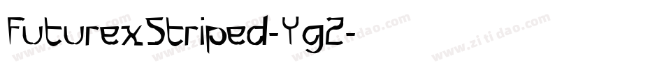 FuturexStriped-Yg2字体转换
