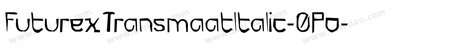 FuturexTransmaatItalic-0Po字体转换