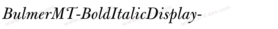BulmerMT-BoldItalicDisplay字体转换