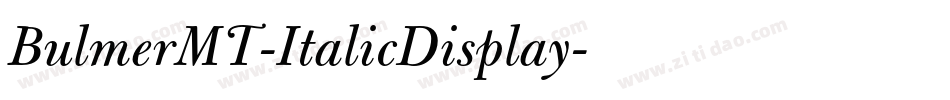 BulmerMT-ItalicDisplay字体转换