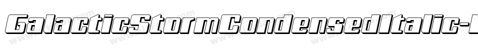 GalacticStormCondensedItalic-KmXD字体转换