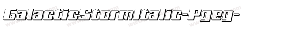 GalacticStormItalic-Pgeg字体转换