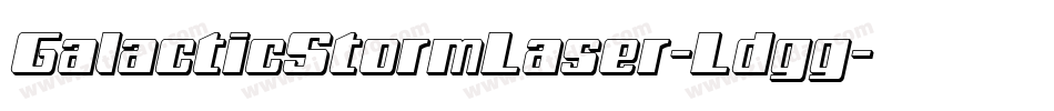 GalacticStormLaser-Ldgg字体转换