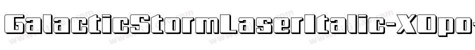 GalacticStormLaserItalic-XOpo字体转换