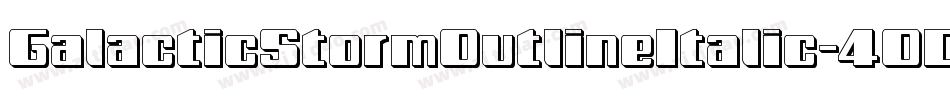 GalacticStormOutlineItalic-4OD9字体转换