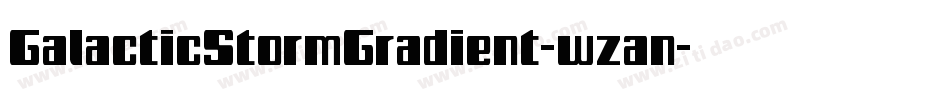 GalacticStormGradient-wzan字体转换
