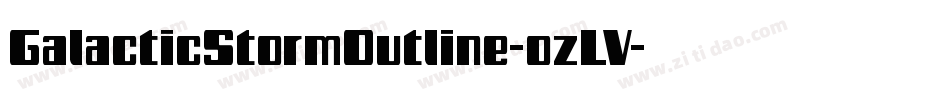GalacticStormOutline-ozLV字体转换