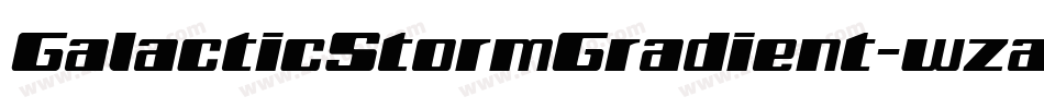 GalacticStormGradient-wzan字体转换