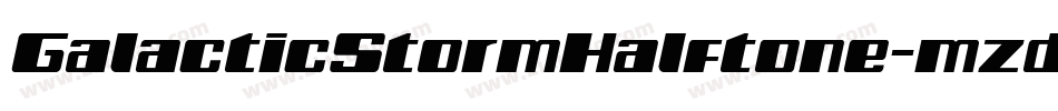 GalacticStormHalftone-mzdx字体转换
