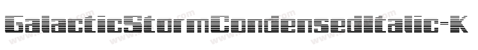 GalacticStormCondensedItalic-KmXD字体转换
