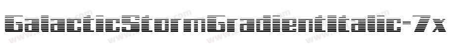 GalacticStormGradientItalic-7xVl字体转换