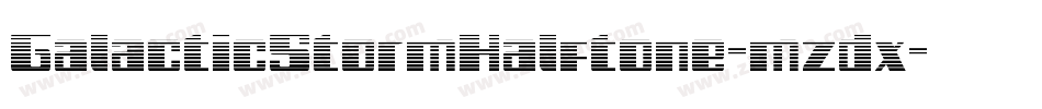 GalacticStormHalftone-mzdx字体转换