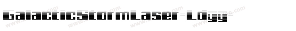 GalacticStormLaser-Ldgg字体转换