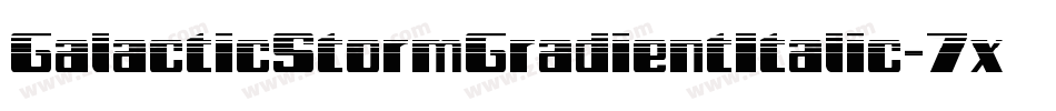 GalacticStormGradientItalic-7xVl字体转换