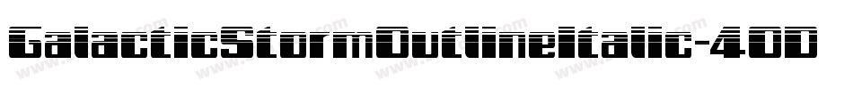 GalacticStormOutlineItalic-4OD9字体转换