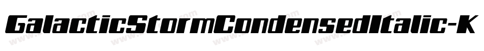 GalacticStormCondensedItalic-KmXD字体转换