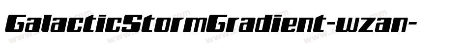 GalacticStormGradient-wzan字体转换