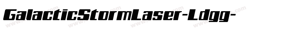 GalacticStormLaser-Ldgg字体转换