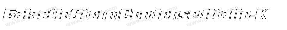 GalacticStormCondensedItalic-KmXD字体转换