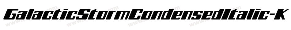 GalacticStormCondensedItalic-KmXD字体转换