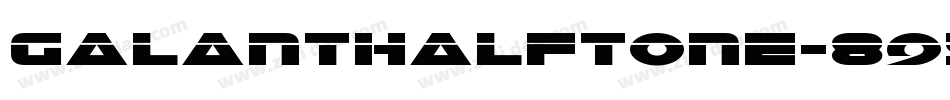 GalantHalftone-895z字体转换