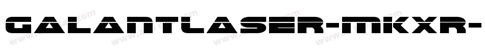 GalantLaser-MKXr字体转换