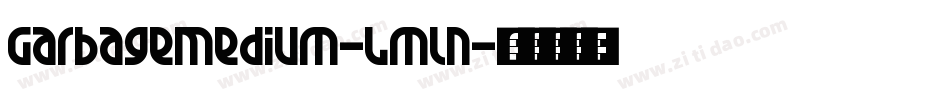 GarbageMedium-Lmln字体转换