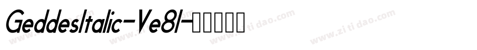 GeddesItalic-Ve8l字体转换
