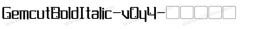 GemcutBoldItalic-vOy4字体转换