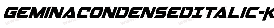 GeminaCondensedItalic-KrgA字体转换 GeminaCondensedItalic-KrgA字体转换