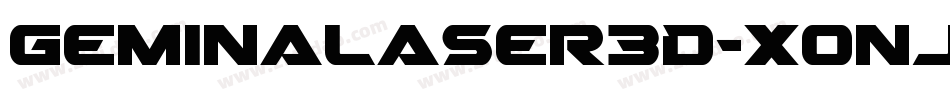 GeminaLaser3D-Xonj字体转换