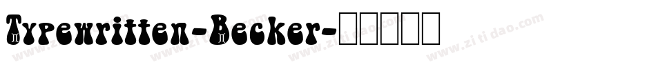 Typewritten-Becker字体转换