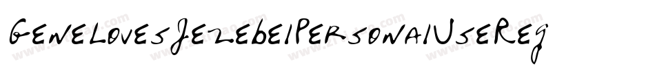 GeneLovesJezebelPersonalUseRegular-3zanM字体转换