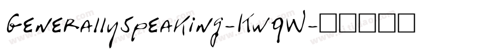 GenerallySpeaking-Kw9W字体转换