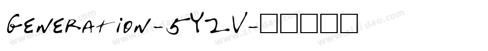 Generation-5YZV字体转换