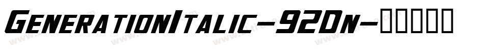 GenerationItalic-92Dn字体转换