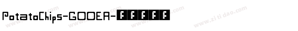 PotatoChips-GOOEA字体转换