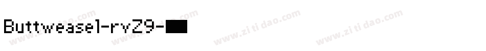 Buttweasel-rvZ9字体转换