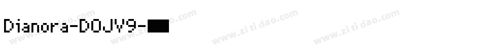 Dianora-DOJV9字体转换