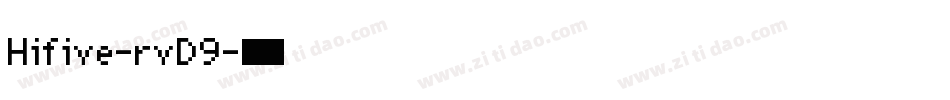 Hifive-rvD9字体转换