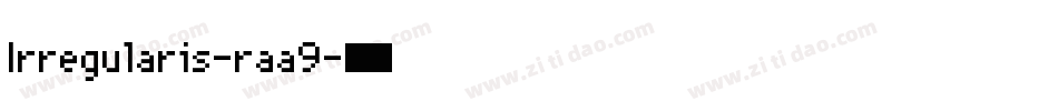Irregularis-raa9字体转换