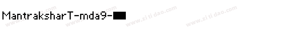 MantraksharT-mda9字体转换