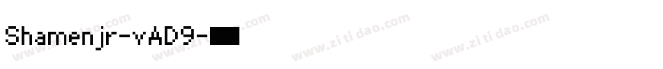 Shamenjr-vAD9字体转换