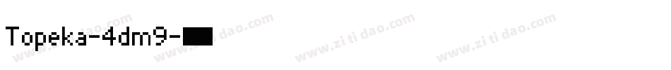 Topeka-4dm9字体转换