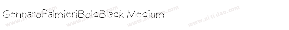 GennaroPalmieriBoldBlackMedium-qpw0字体转换 GennaroPalmieriBoldBlackMedium-qpw0字体转换