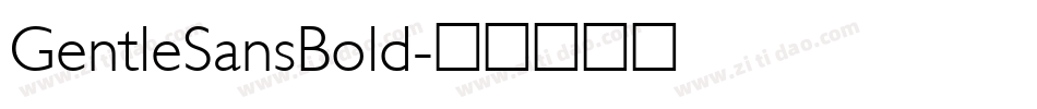 GentleSansBold字体转换