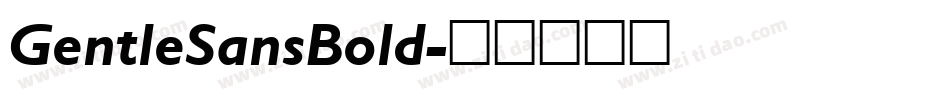 GentleSansBold字体转换