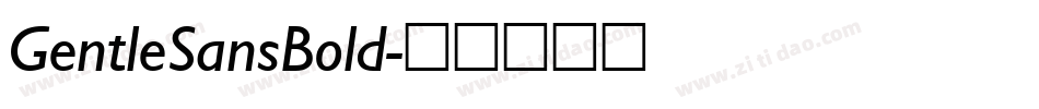 GentleSansBold字体转换