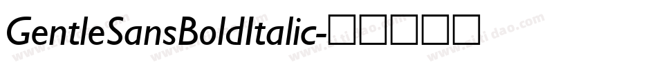 GentleSansBoldItalic字体转换